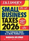 Barbara Weltman, Weltman Barbara - J.K. Lasser's Small Business Taxes 2026