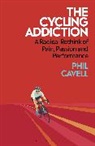 Phil Cavell - The Cycling Addiction