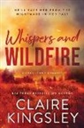 Claire Kingsley - Whispers and Wildfire