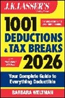 Barbara Weltman, Weltman Barbara - J.K. Lasser's 1001 Deductions and Tax Breaks 2026