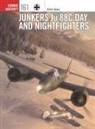 Chris Goss, Chris Goss, Gareth Hector, Gareth Hector, Janusz Swiatlon, Janusz Swiatlon - Junkers Ju 88c Day and Nightfighters