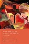 Donna Crowe-Urbaniak - Autonomy and Agency in Family Justice
