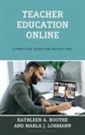 Kathleen A Boothe, Kathleen A. Boothe, Marla J Lohmann, Marla J. Lohmann - Teacher Education Online