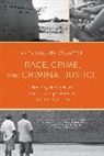 Anita Kalunta-Crumpton, Kalunta-Crumpton Anita - Race, Crime, and Criminal Justice