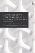 Matthew Groves, Stephen Thomson, Greg Weeks, Greg Weeks, Matthew Groves, … - Administrative Tribunals in the Common Law World