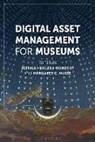 Jessica Herczeg-Konecny, Margaret C McKee, Margaret C. McKee - Digital Asset Management for Museums
