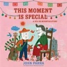 John Parra, John Parra - This Moment Is Special