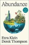 Derek Thompson, Ezra Klein, Ezra Klein, Derek Thompson - Abundance