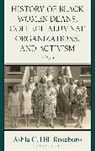 Ashla C Hill Roseboro, Ashla C. Hill Roseboro - History of Black Women Deans, College Alumnae Organizations, and Activism
