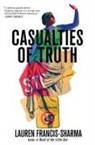 Lauren Francis-Sharma, Lauren Francis-Sharma - Casualties of Truth