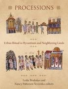 Leslie Brubaker, Sev&amp; - Processions