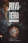 Antonio Cruz - Polvo de la Tierra