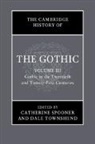 Catherine (Lancaster University) Townshen Spooner, Catherine Spooner, Townshend Dale - Cambridge History of Gothic: Volume 3, Gothic in Twentieth Twenty