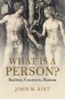 Rist John M. - What is a Person?
