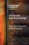 Ellen Fridland, Matt Stichter, Matt (Washington State University) Fridl Stichter - Emotional Self-Knowledge