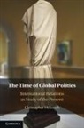 Christopher Mcintosh, Christopher (Bard College Mcintosh - Time of Global Politics