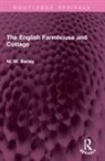 M. W. Barley - English Farmhouse and Cottage