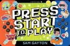 Gayton Sam - Press Start to Play