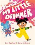 Sian Radford - My Little Drummer