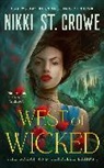 Nikki St. Crowe - West of Wicked
