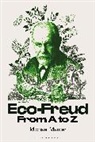 Michael Marder - Eco-Freud From A to Z
