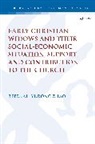 Rebekah Yurong Zhao - Early Christian Widows and their Social economic Situation, Support,