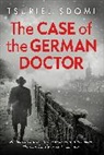 Tsuriel Sdomi - Case of the German Doctor