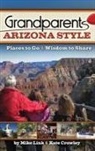 Mike Link - Grandparents Arizona Style