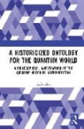 Kefu Zhu - Historicized Ontology for the Quantum World
