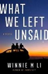 Winnie M Li - What We Left Unsaid