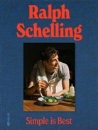 Markus Pritzi, Ralph Schelling, Markus Pritzi - Simple is Best