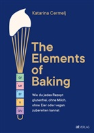 Katarina Cermelj, Robin Trade, Robin Trade, Susanne Bonn - The Elements of Baking