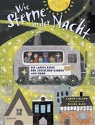 Caren Stelson, Selina Alko - Wie Sterne in der Nacht