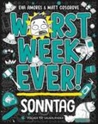 Eva Amores, Matt Cosgrove - Worst Week Ever -  Sonntag