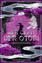 Lian Hearn - Der Clan der Otori. Der Ruf des Reihers
