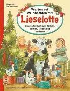 Alexander Steffensmeier - Warten auf Weihnachten mit Lieselotte