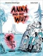 Christine Nöstlinger, Anke Kuhl - Anna und die Wut