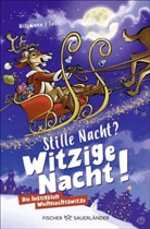 Jan Saße, E Witzmann, E. Witzmann - Stille Nacht? Witzige Nacht!
