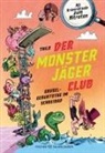 Thilo, Alexander von Knorre - Der Monsterjäger-Club - Gruselgeburtstag im Schreibad