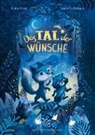 Katja Frixe, Anna Galitskaya - Das Tal der Wünsche