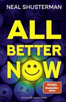 Neal Shusterman - All Better Now