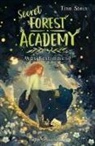 Tina Stein - Secret Forest Academy. Avas Bestimmung