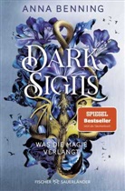 Anna Benning - Dark Sigils - Was die Magie verlangt