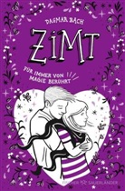 Dagmar Bach, Inka Vigh - Zimt - Für immer von Magie berührt