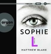 Matthew Blake, Achim Buch, Vera Teltz - Sophie L., 2 Audio-CD, 2 MP3 (Audio book) - Thriller | Raffinierte Psychospannung von dem Autor des Bestsellers »Anna O.«