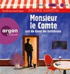 Pierre Martin, Wolfram Koch - Monsieur le Comte und die Kunst der Entführung, 1 Audio-CD, 1 MP3 (Livre audio)