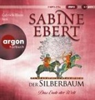 Sabine Ebert, Gabriele Blum - Der Silberbaum. Das Ende der Welt, 2 Audio-CD, 2 MP3 (Livre audio)