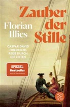 Florian Illies - Zauber der Stille