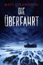 Mats Strandberg - Die Überfahrt
