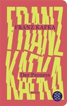 Franz Kafka - Der Prozess
